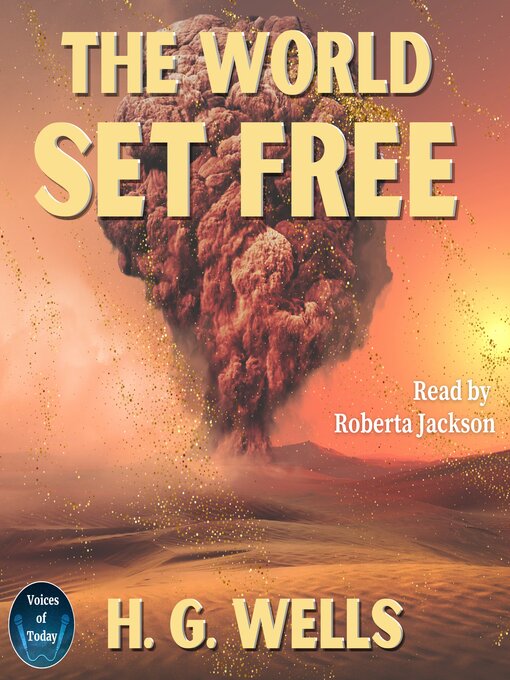 Title details for The World Set Free by H. G. Wells - Available